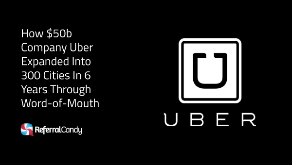 How $50B Company Uber Expanded Into 300 Cities In 6 Years